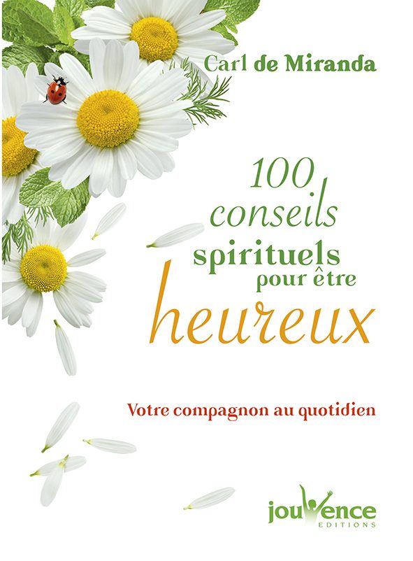 Couverture 100 Conseils spirituels pour être heureux